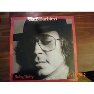    Gato Barbieri Ruby Ruby (Vinyl Record) Gato Barbieri Music