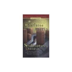  Shakespeares Champion (Lily Bard Mysteries, Book 2) (Mass 