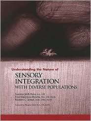 Understanding the Nature of Sensory Integration with Diverse 