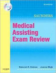 Saunders Medical Assisting Exam Review, (1416024409), Deborah E 