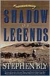 Shadow of Legends Stephen Bly