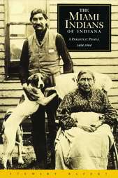 The Miami Indians of Indiana A Persistent People, 1654 1994 by Stewart 
