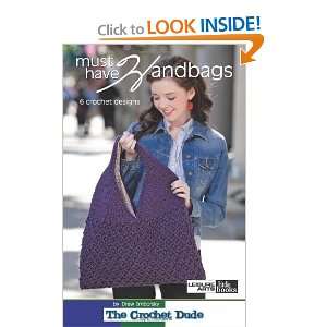  Must Have Handbags (Leisure Arts #75273) (Leisure Arts 