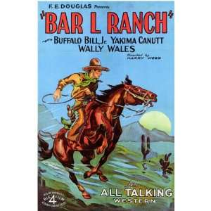  Bar L Ranch Movie Poster (11 x 17 Inches   28cm x 44cm 