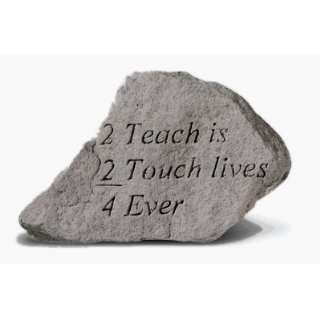  Kay Berry  Inc. 76320 2 Teach Is 2 Touch Lives 4 Ever 