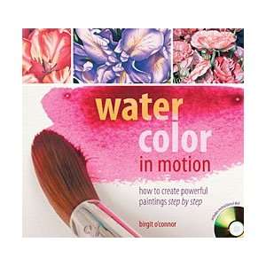  WATERCOLOR IN MOTION Arts, Crafts & Sewing