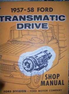 1957 1958 Ford Truck Transmatic Drive Auto Manual c  