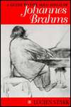Guide To The Solo Songs Of Johannes Brahms, (0253328918), Lucien 