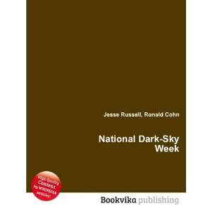  National Dark Sky Week Ronald Cohn Jesse Russell Books