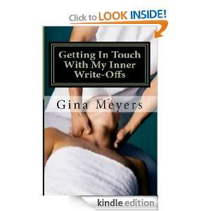 Getting In Touch With My Inner Writeoffs Gina Meyers  