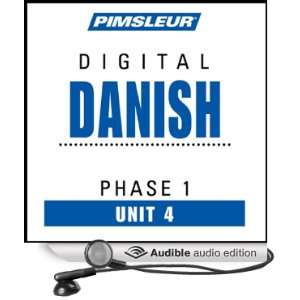 Danish Phase 1, Unit 04 Learn to Speak and Understand Danish with 