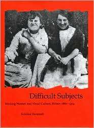 Difficult Subjects British Art and Visual Culture Since 1750 Series 