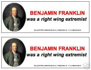 CH 46 BUMPER STICKER Franklin was an extremist  