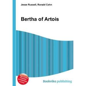  Bertha of Artois Ronald Cohn Jesse Russell Books