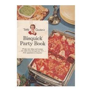  Betty Crockers Bisquick Party Book Betty Crocker Books