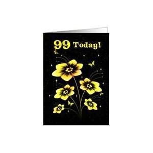  99th Birthday with Flowers and butterflies Card Toys 