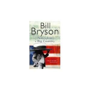  Bill Bryson   Notes From A Big Country Bill Bryson Books