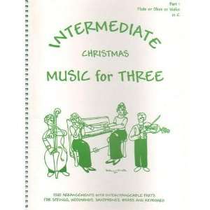  Music for Three, Christmas Part 1 for Violin, Oboe, or 
