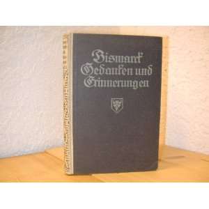    Bismarck Erinnerungen Freiherr Lucius von Ballhausen Books