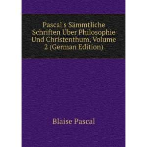   , Volume 2 (German Edition) (9785877339743) Blaise Pascal Books