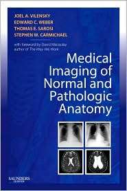 Medical Imaging of Normal and Pathologic Anatomy, (1437706347), Joel A 