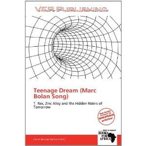  Dream (Marc Bolan Song) (9786138657750) Larrie Benton Zacharie Books