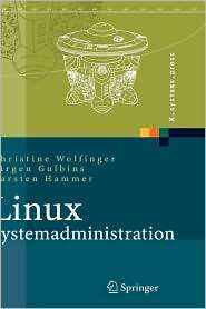 Linux Systemadministration Grundlagen, Konzepte, Anwendung 
