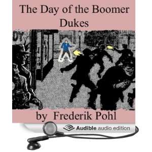  The Day of the Boomer Dukes (Audible Audio Edition 