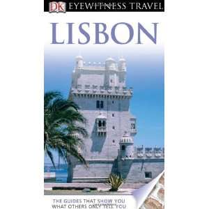   DK Eyewitness Travel Guide Lisbon [Paperback] Susie Boulton Books