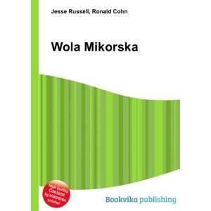  Wola Mikorska Ronald Cohn Jesse Russell Books