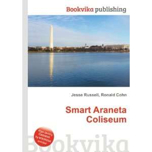  Smart Araneta Coliseum Ronald Cohn Jesse Russell Books