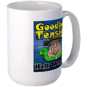  Goodbye Tension Hello Pension Coffee Mug Funny Large Mug 