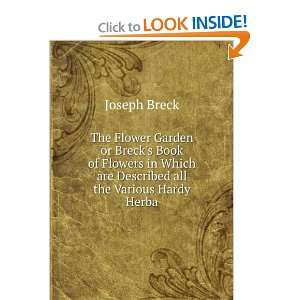  The Flower Garden or Brecks Book of Flowers in Which are 