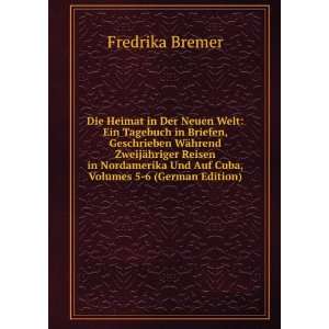   Volumes 1 2 (German Edition) (9785875058615) Fredrika Bremer Books