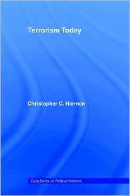 Terrorism Today, (0714680591), C. Harmon, Textbooks   