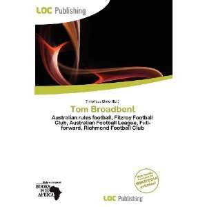  Tom Broadbent (9786200879189) Timoteus Elmo Books
