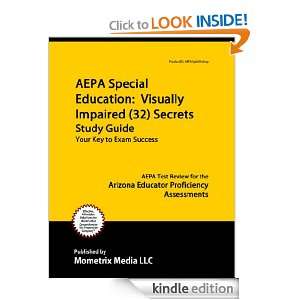 AEPA Special Education Visually Impaired (32) Secrets Study Guide 