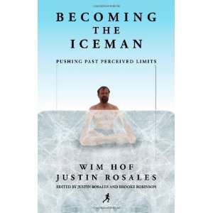  Becoming the Iceman [Paperback] Wim Hof Books