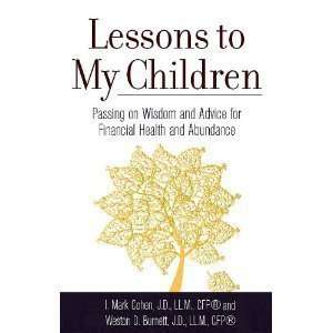  I. Mark Cohen,weston D. Burnettslessons to My Children 