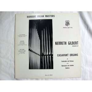  Kenneth Gilbert, Baroque Organ Masters Music