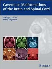 Cavernous Malformations of the Brain and Spinal Cord, (1588903435 