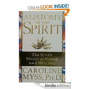  Anatomy of the Spirit eBook Caroline Myss Kindle Store