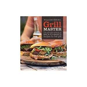  Williams Sonoma Grill Master The Ultimate Arsenal of Back 