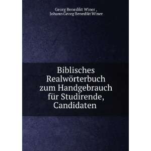   Candidaten . Johann Georg Benedikt Winer Georg Benedikt Winer  Books