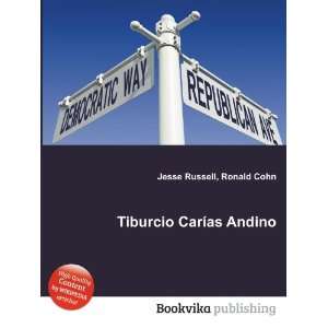    Tiburcio CarÃ­as Andino Ronald Cohn Jesse Russell Books