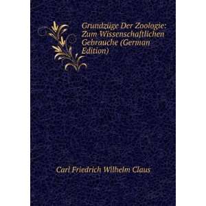   Gebrauche (German Edition) Carl Friedrich Wilhelm Claus Books