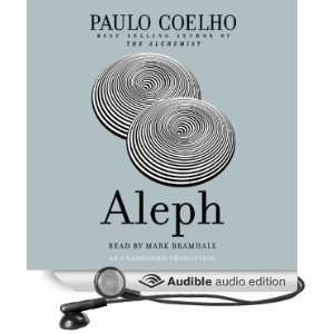 Aleph (Audible Audio Edition) Paulo Coelho, Mark Bramhall 
