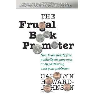   with your publisher. [Paperback] Carolyn Howard Johnson Books