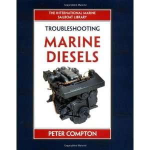  Troubleshooting Marine Diesels [Hardcover] Peter Compton Books