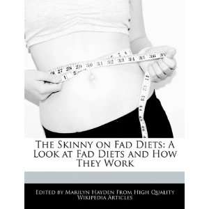  The Skinny on Fad Diets A Look at Fad Diets and How They 
